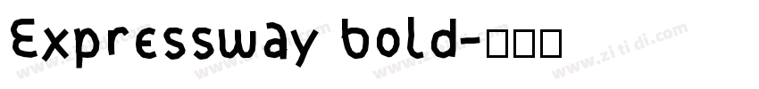Expressway bold字体转换 Expressway bold字体转换
